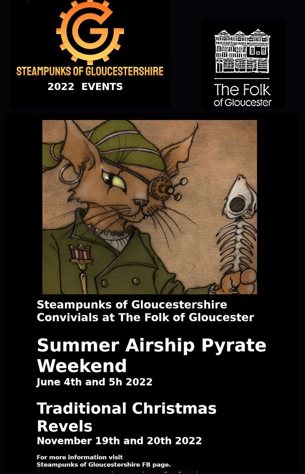 Steampunks of Gloucestershire and the Gloucester Civic Trust's Summer Pirate Weekend