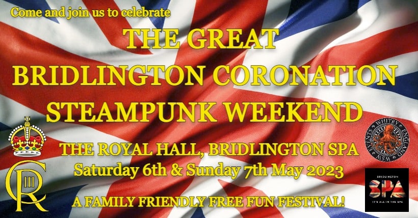 The Great Bridlington Coronation Steampunk Weekend